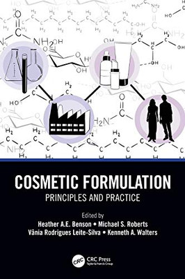 Cosmetic Formulation: Principles And Practice