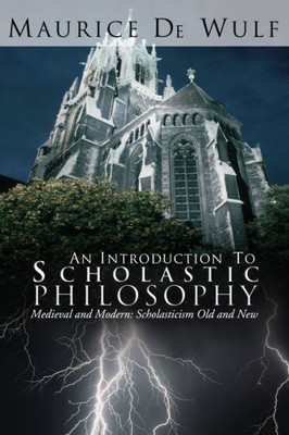 An Introduction to Scholastic Philosophy