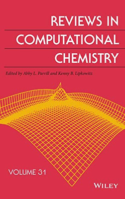 Reviews In Computational Chemistry, Volume 31