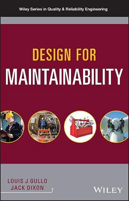 Design For Maintainability (Quality And Reliability Engineering Series)