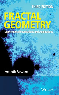Fractal Geometry: Mathematical Foundations And Applications