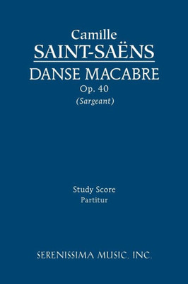 Danse macabre, Op.40: Study score