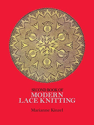 Second Book Of Modern Lace Knitting