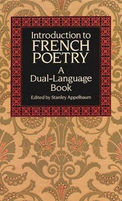 Introduction To French Poetry (Dual-Language) (English And French Edition)