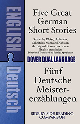 Five Great German Short Stories: A Dual-Language Book (Dover Dual Language German)