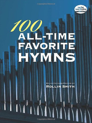 100 All-Time Favorite Hymns (Dover Music For Organ)