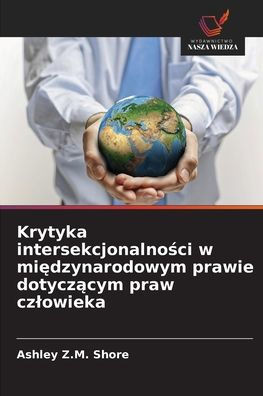 Krytyka intersekcjonalności w międzynarodowym prawie dotyczącym praw czlowieka