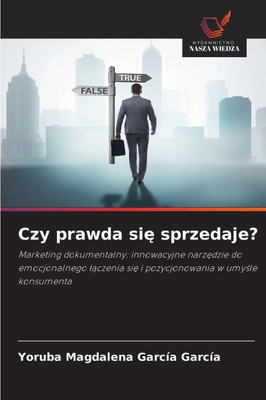 Czy prawda się sprzedaje?