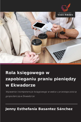 Rola księgowego w zapobieganiu praniu pieniędzy w Ekwadorze