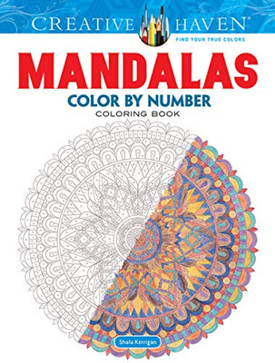 Creative Haven Mandalas Color By Number Coloring Book (Adult Coloring)