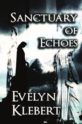 Sanctuary of Echoes