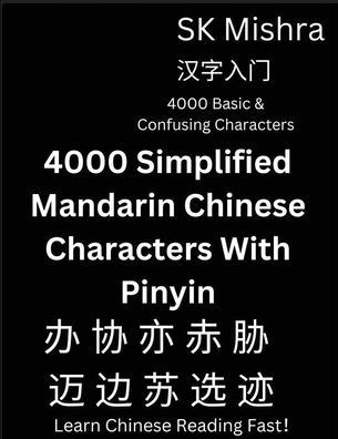 4000 Simplified Mandarin Chinese Characters With Pinyin