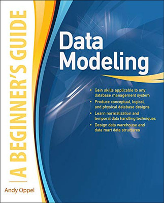 Data Modeling: A Beginner'S Guide