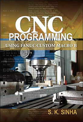 Cnc Programming Using Fanuc Custom Macro B