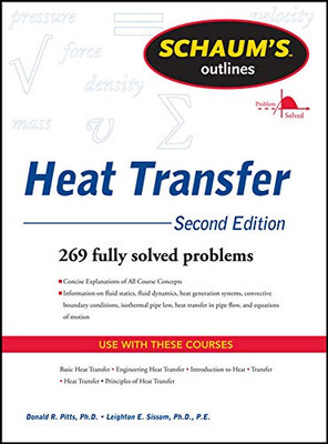 Schaum'S Outline Of Heat Transfer, 2Nd Edition (Schaum'S Outlines)