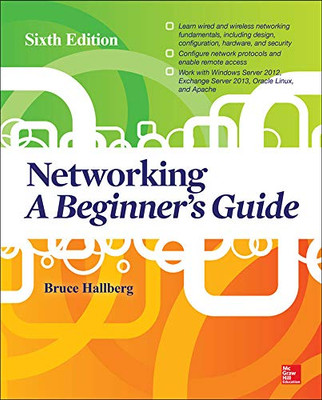 Networking: A Beginner'S Guide, Sixth Edition