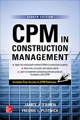 Cpm In Construction Management, Eighth Edition