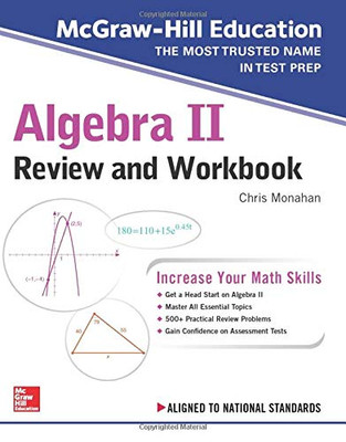 Mcgraw-Hill Education Algebra Ii Review And Workbook