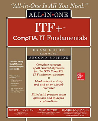 Itf+ Comptia It Fundamentals All-In-One Exam Guide, Second Edition (Exam Fc0-U61)