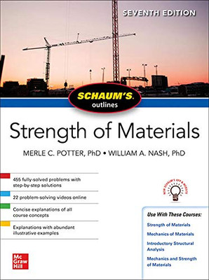 Schaum'S Outline Of Strength Of Materials, Seventh Edition (Schaum'S Outlines)