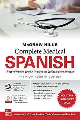 Mcgraw Hill'S Complete Medical Spanish, Premium Fourth Edition