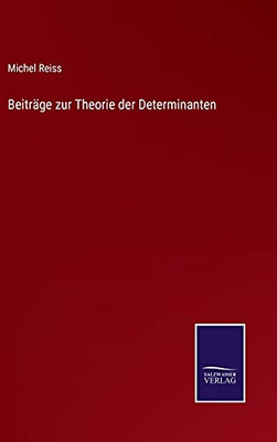 Beitr?Ñge Zur Theorie Der Determinanten (German Edition) - Hardcover