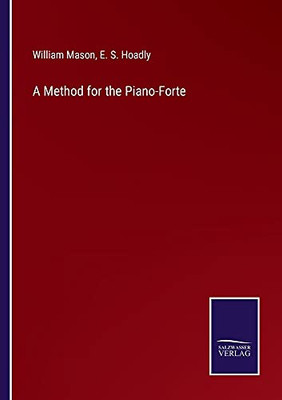 A Method For The Piano-Forte - Paperback