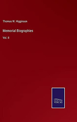Memorial Biographies: Vol. Ii - Hardcover