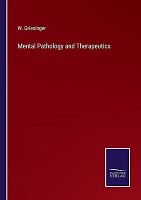 Mental Pathology And Therapeutics - Paperback
