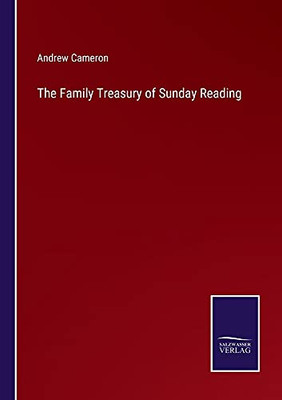 The Family Treasury Of Sunday Reading - Paperback