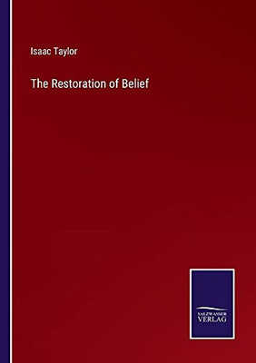The Restoration Of Belief - Paperback