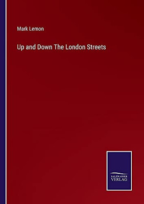 Up And Down The London Streets - Paperback