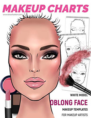 Makeup Charts - Face Charts for Makeup Artists: White Model - OBLONG face shape (Makeup Face Charts)