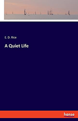 A Quiet Life