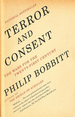 Terror and Consent: The Wars for the Twenty-first Century