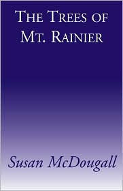 The Trees of Mt. Ranier