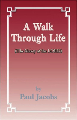 Walk Through Life