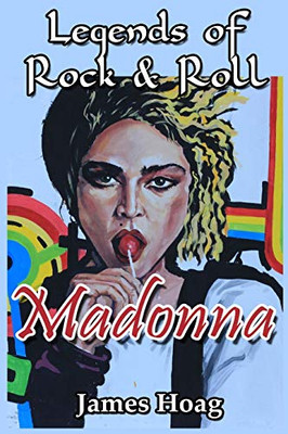 Legends of Rock & Roll - Madonna
