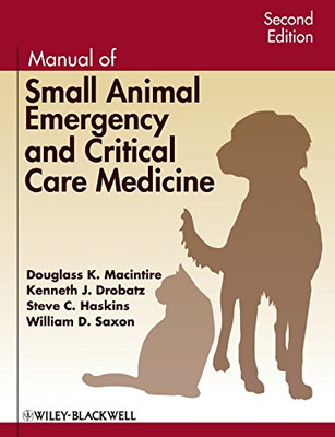 Manual Of Small Animal Emergency And Critical Care Medicine