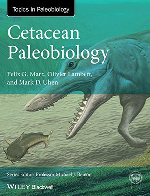 Cetacean Paleobiology (Topa Topics In Paleobiology)