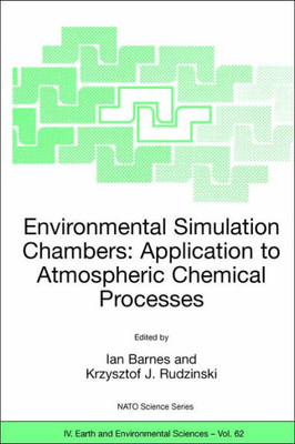 Environmental Simulation Chambers: Application to Atmospheric Chemical Processes