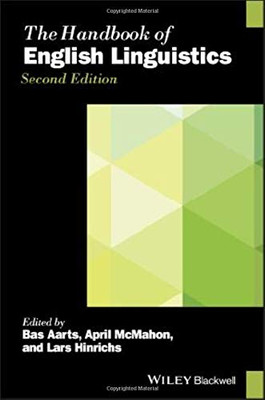 The Handbook Of English Linguistics (Blackwell Handbooks In Linguistics)