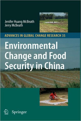 Environmental Change and Food Security in China