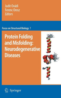 Protein Folding and Misfolding: Neurodegenerative Diseases