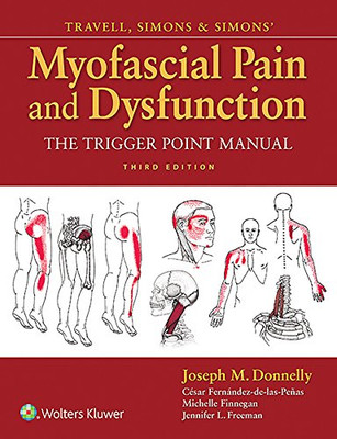 Travell, Simons & Simons' Myofascial Pain And Dysfunction: The Trigger Point Manual