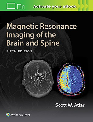 Magnetic Resonance Imaging Of The Brain And Spine