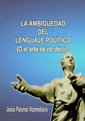 La ambigÃ¼edad del lenguaje polÃ­tico