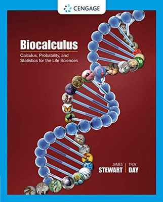 Biocalculus: Calculus, Probability, And Statistics For The Life Sciences