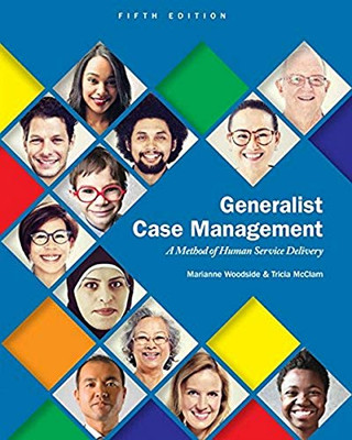 Generalist Case Management: A Method Of Human Service Delivery