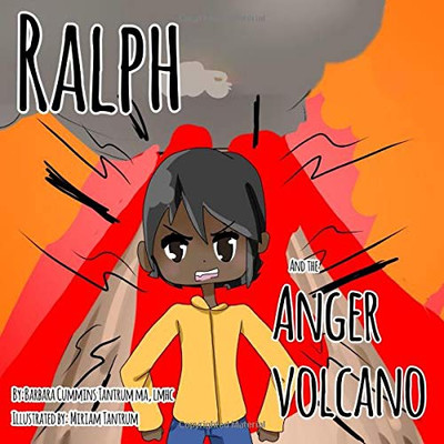 Ralph and the Anger Volcano